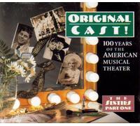 Original Cast! 100 Years of the American Musical Theater - The Sixties: Part One by Anthony Perkins (1994-05-04)