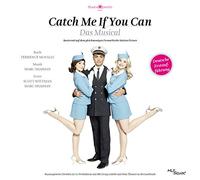 Original Cast Dresden - Catch me if you can - Das Musical - Deutsche Erstaufführung