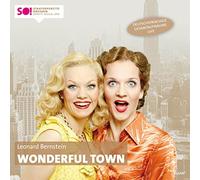 Original Cast Dresden - Wonderful Town - Das Musical - Deutschsprachige Gesamtaufnahme Live