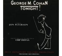 Original Cast - George M Cohan Tonight!