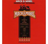 Original Cast - Mack & Mabel