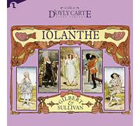 Original Cast (New D'Oyly Carte Opera) Complete Recording - Iolanthe