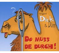 Original Dick & d?Nn - Do Muss de Durch
