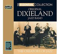Original Dixieland Jazz Band - The Essential Collection - Original Dixieland Jazz Band