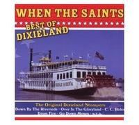 Original Dixieland Stompers: When the Saints - Best of Dixieland [Digital Recording]