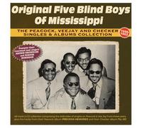 Original Five Blind Boys Of Mississippi - The Peacock, Vee Jay and Checker Singles & Albums Collection 1956-62 - Original Five Blind Boys Of Mississippi