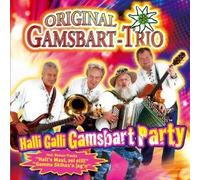 Original Gamsbart Trio - Halli Galli Gamsbart Party (16 Titel - über 50 Minuten Party pur)