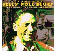 Original Jelly Roll Blues by James Chicago Jazz Band Dapogny