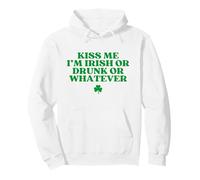 Original Kiss Me Im Irish Or Drunk Or Whatever Sudadera con Capucha