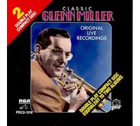 Original Live Recordings by Glenn Miller (1990-10-25)