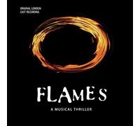 Original London Cast 2015 - FLAMES Original London Cast Recording