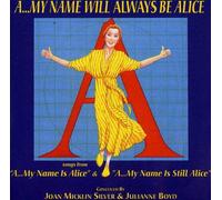 Original Off-Broadway Cast - My Name Will Always Be Alice