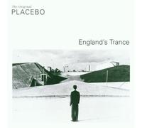 Original Placebo, the - England's Trance