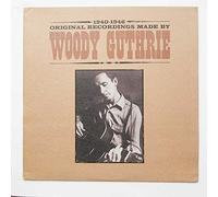 Original Recordings Made By Woody Guthrie 1940-1946 [LP]