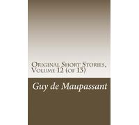 Original Short Stories, Volume 12 (of 13)