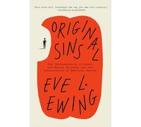 Original Sins: The (Mis)education of Black and Native Children and the Construction of American Racism