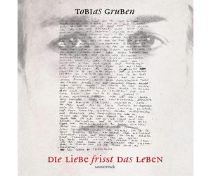 Original Soundt Die Liebe Frisst das Leben - Tobias Gruben, seine Lieder (Vinyl)