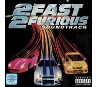 Original Soundtrack - 2 Fast 2 Furious