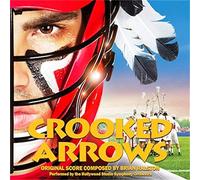 Original Soundtrack - Brian Ralston - Crooked Arrows: Original Score