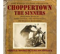 Original Soundtrack - Choppertown: The Sinners (Original Motion Picture Soundtrack)