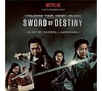 Original Soundtrack - Crouching Tiger, Hidden Dragon: Sword Of Destiny black