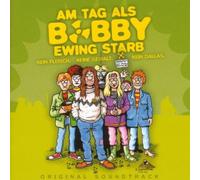 Original Soundtrack - Der Tag Als Bobby Ewing S