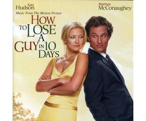 Original Soundtrack - How to Lose a Guy in 10 Days
