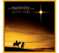 Original Soundtrack - Nativity Story: Sacred So