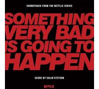 Original Soundtrack - Something Very Bad is Going to Happen [Vinilo]