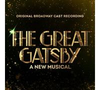 Original Soundtrack - The Great Gatsby: A New Musical (Original Broadway Cast Recording) (2 LP)