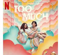 Original Soundtrack - Too Much - Songs from the Netflix Series (Original Television Soundtrack) [Vinilo]