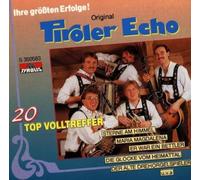 Original Tiroler Echo - Ihre Grössten Erfolge!/20 Originalaufnahmen