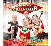 Original Zillertaler - Freunde für's Leben
