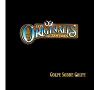 Originales De San Juan - Golpe Sobre Golpe