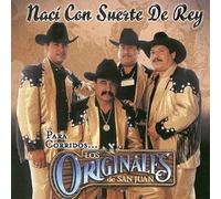 Originales De San Juan - Naci Consuerte De Rey