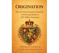 Origination: 3 (The Royal Diaspora Monarchy)