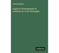 Origine et développement du commerce du vin de Champagne