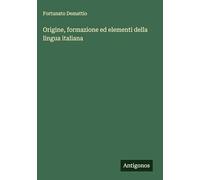 Origine, formazione ed elementi della lingua italiana