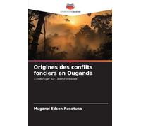 Origines des conflits fonciers en Ouganda