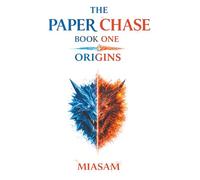 Origins: Book 1 (The Paper Chase Series)