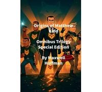 Origins of Matthew Kidd Omnibus Trilogy Special Edition