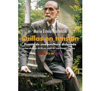 Orillas en tensión. Puente de una escritura dislocada: Los alcances de Mi eco mejor de Juan Ramón Jiménez: 69 (Biblioteca del Exilio, Col. Anejos)