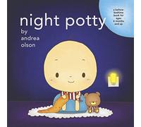 Orinal nocturno: un libro antes de acostarse para niños de 6 meses en adelante [Libro de tablero]