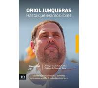 Oriol Junqueras hasta que seamos libres (CASTELLANO)