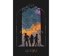 Orion and the Door of Echoes: 2 (Orion Rising)