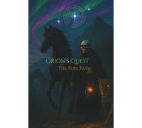 Orion's Quest: The Fuel Path