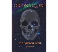 Orion's Quest: The Garden Path