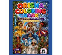 Orishas Coloring Book for Kids Learning Yoruba & Santeria Through Fun and Creativity: Cute But Don’t Play: Orishas Coloring Book A Fun Yoruba & Santeria Learning Coloring Book for Kids