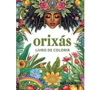 ORIXÁS: Livro de Colorir