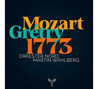 Orkester Nord, Martin Wahlberg - Mozart Grétry 1773